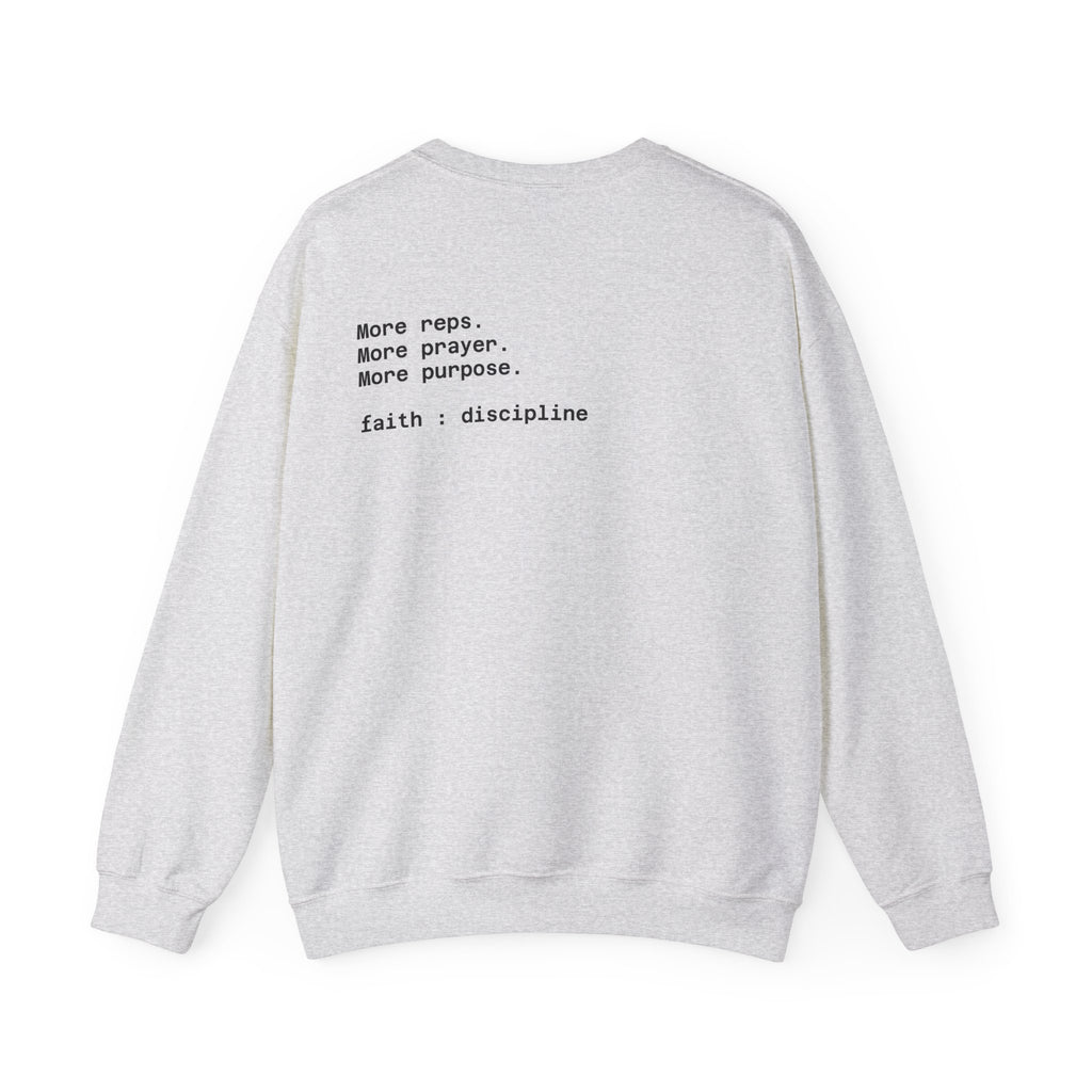 Sweatshirt "More reps. More prayer. More purpose."