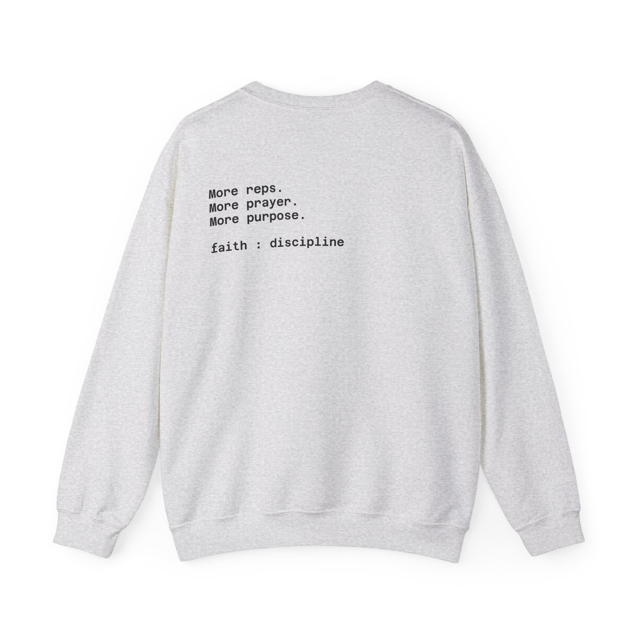 Sweatshirt "More reps. More prayer. More purpose."