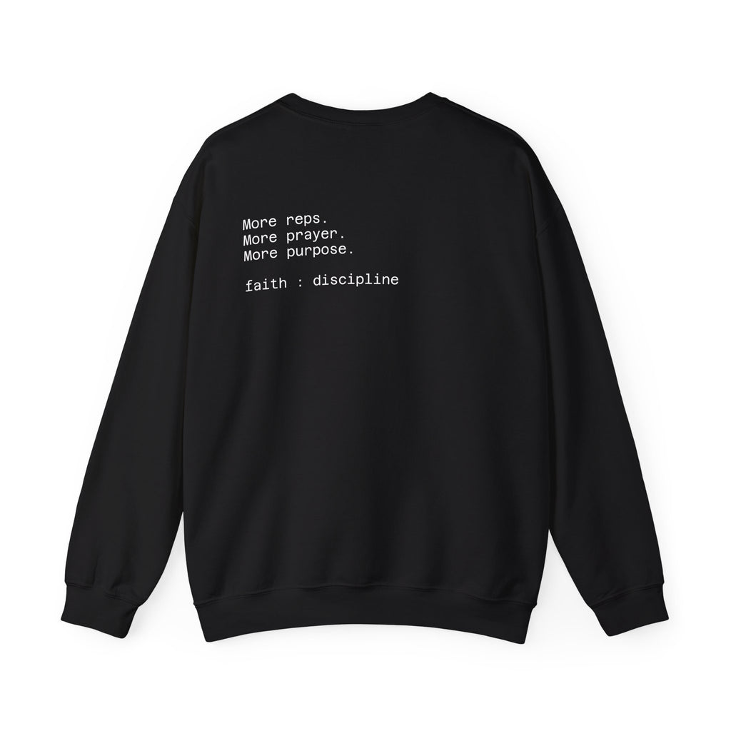 Sweatshirt "More reps. More prayer. More purpose."