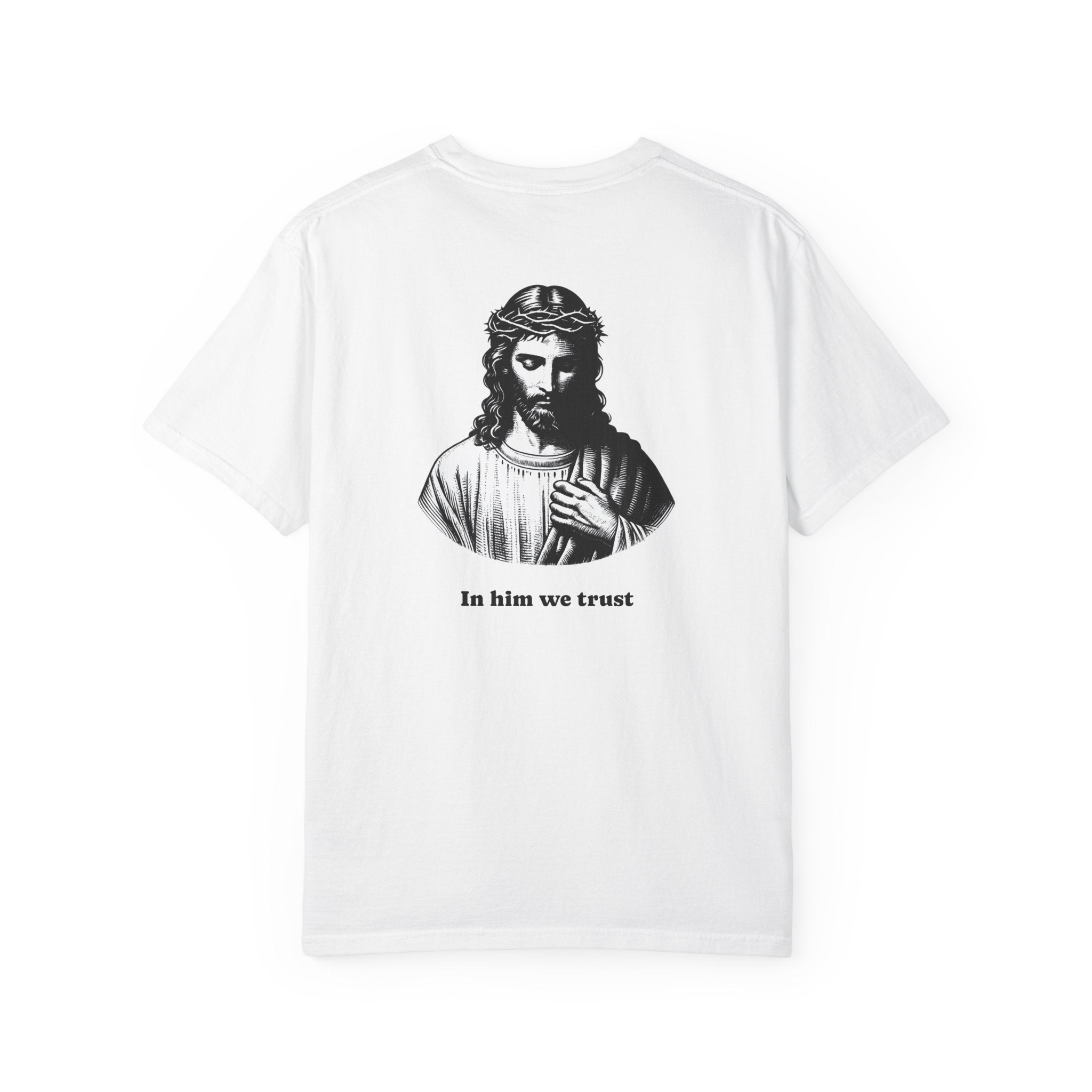 T-Shirt "In him we trust"