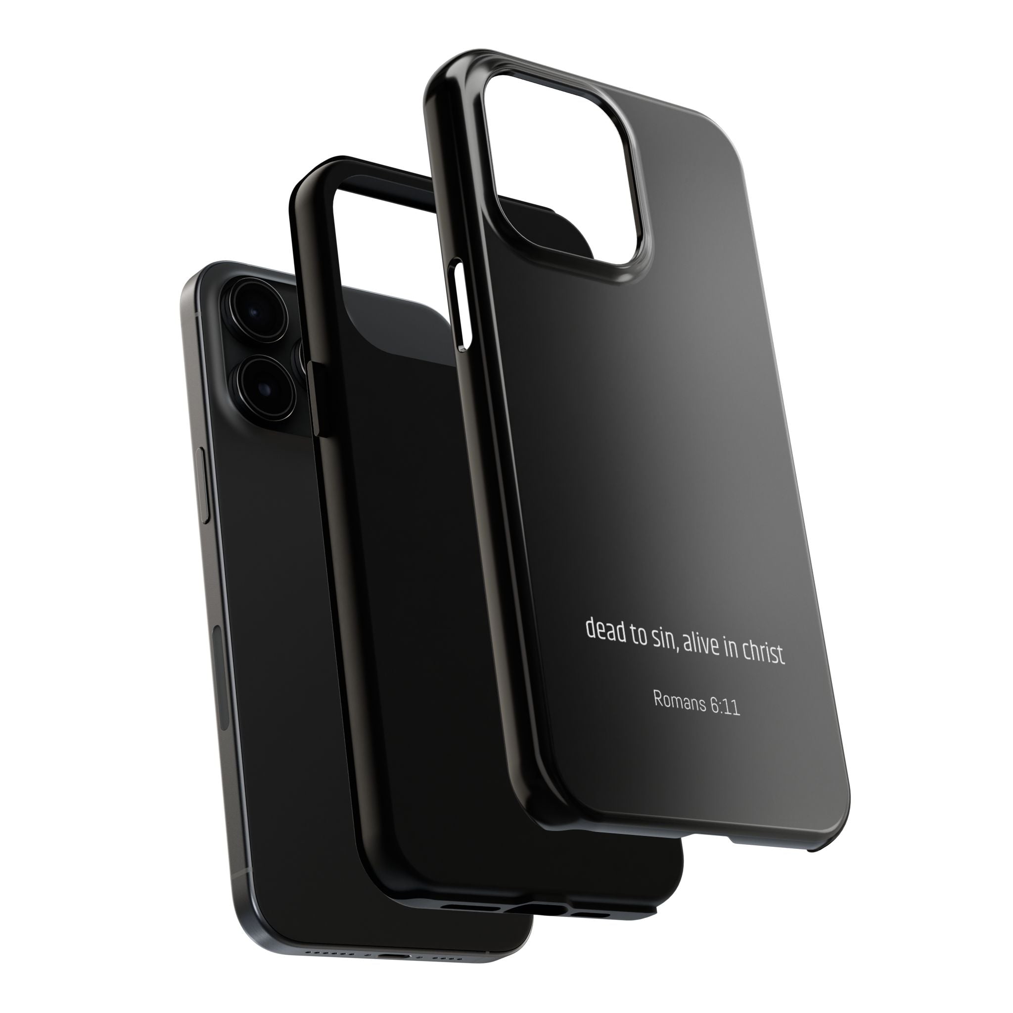 Phone Case "dead to sin, alive in christ"
