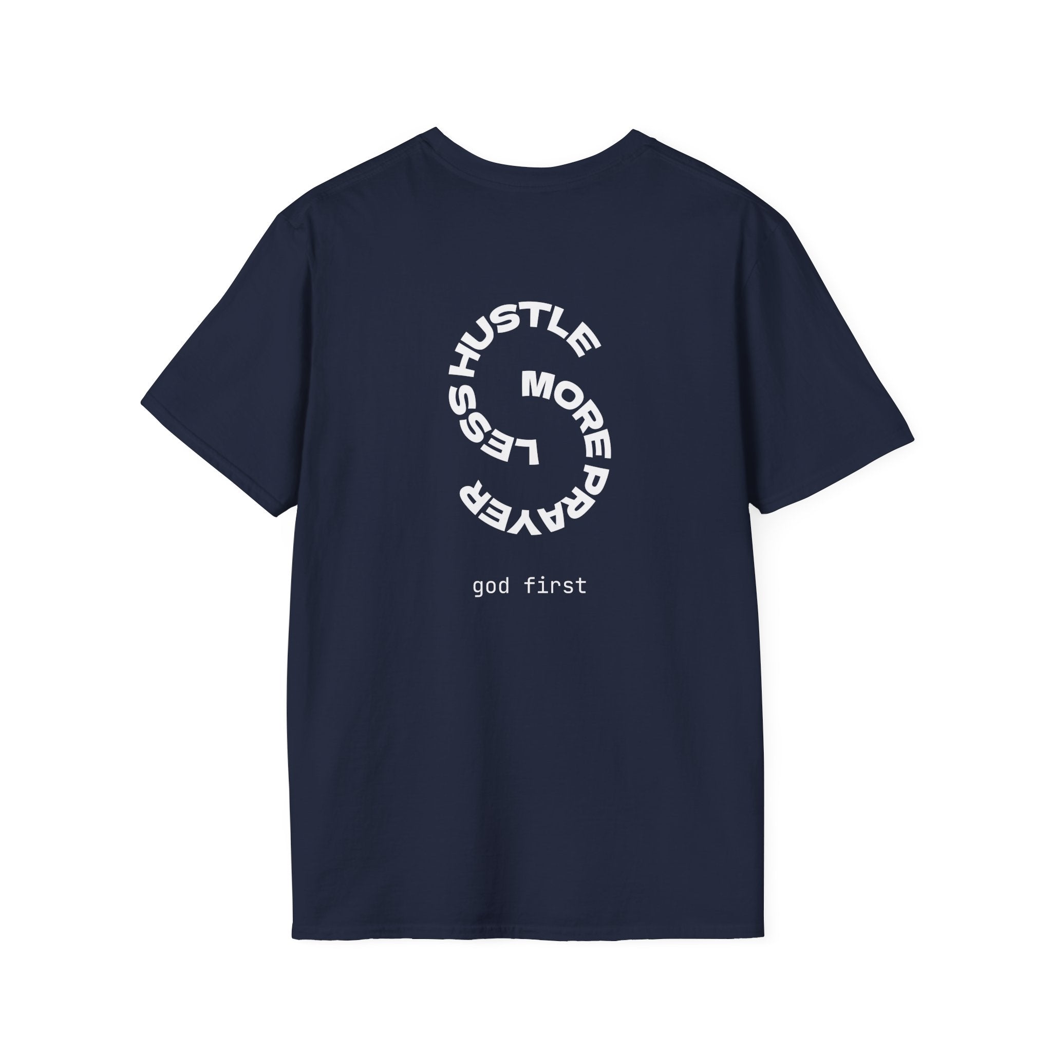T-Shirt "less hustle more prayer"