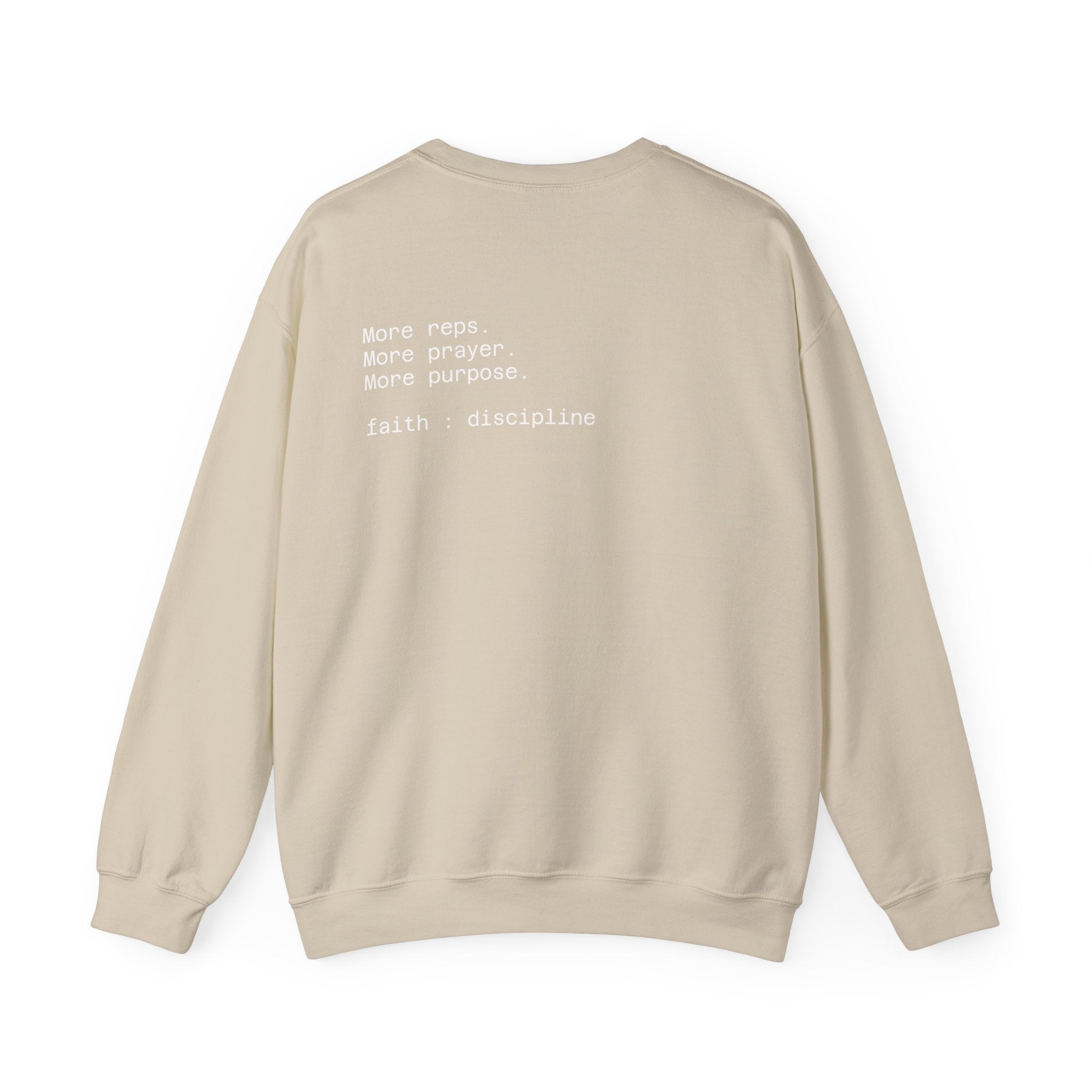 Sweatshirt "More reps. More prayer. More purpose."