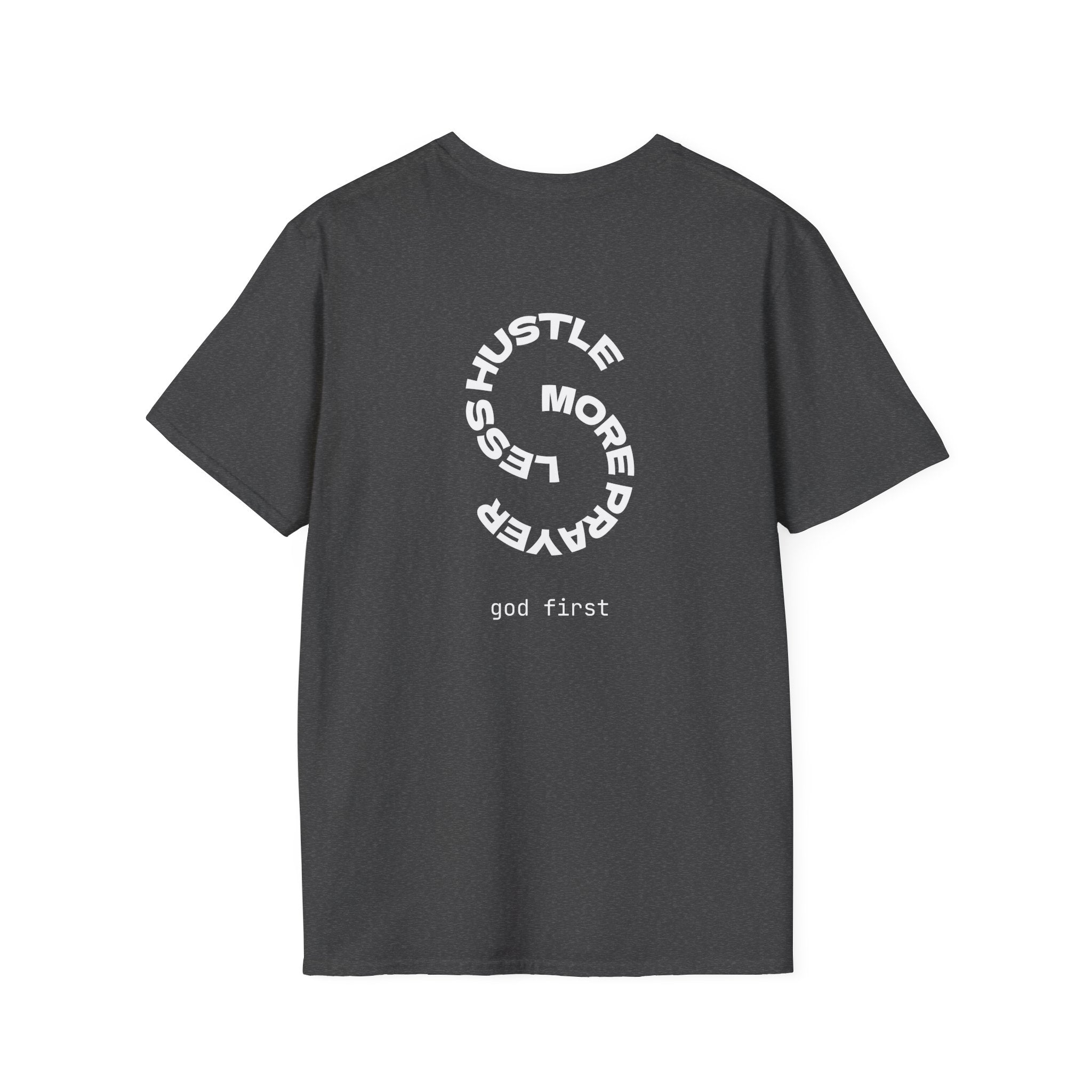 T-Shirt "less hustle more prayer"