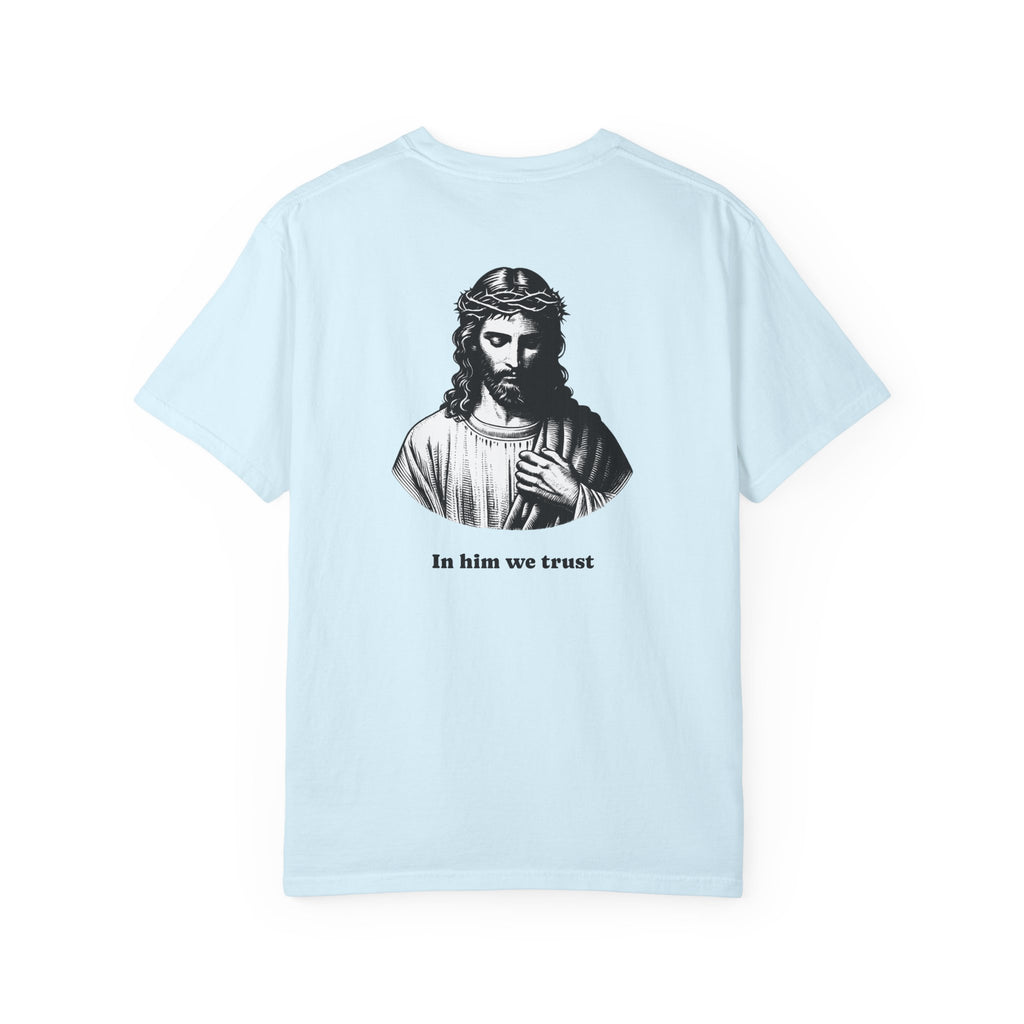 T-Shirt "In him we trust"
