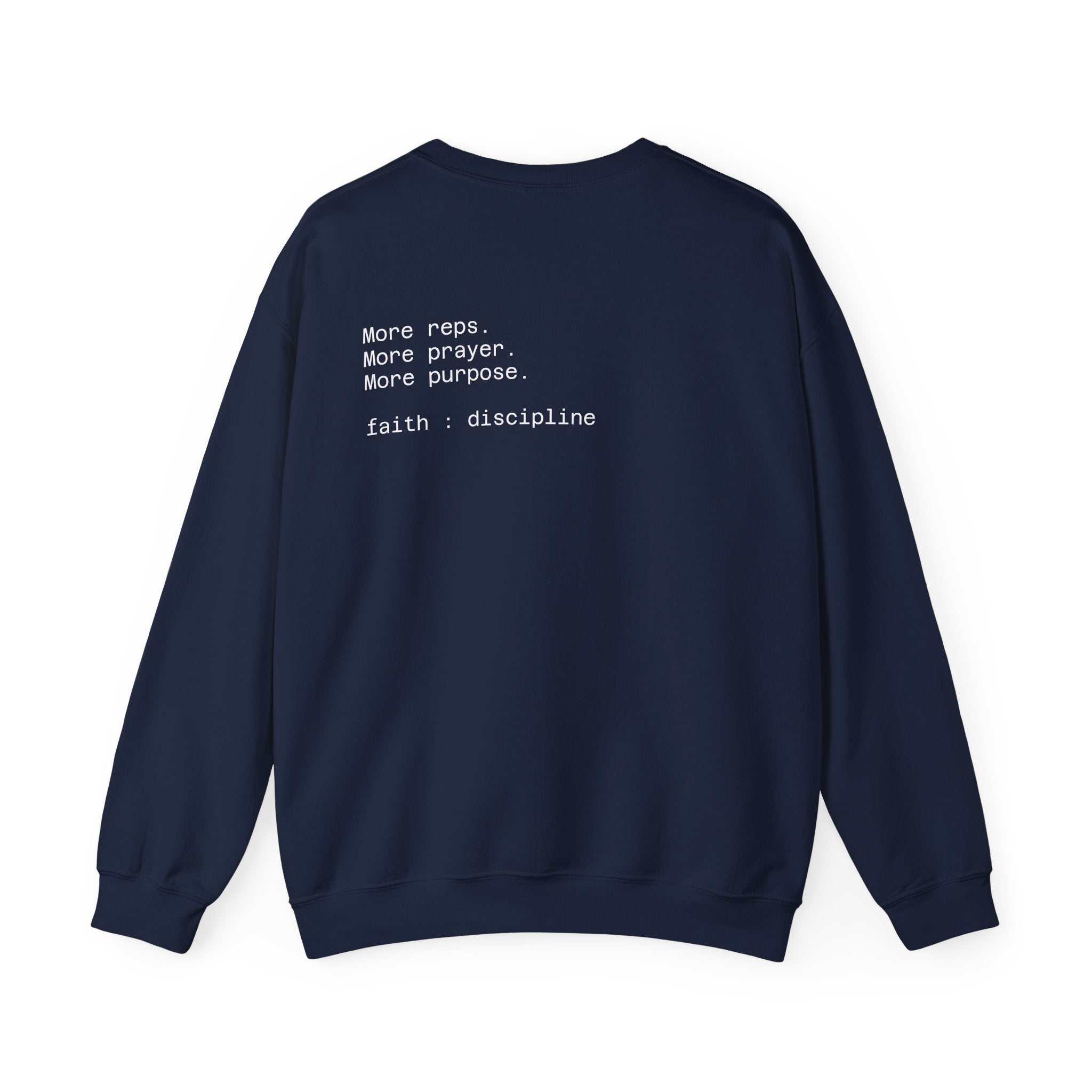 Sweatshirt "More reps. More prayer. More purpose."