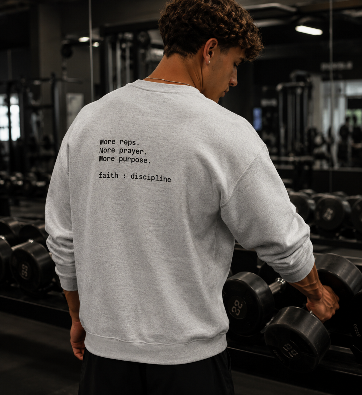 Sweatshirt "More reps. More prayer. More purpose."