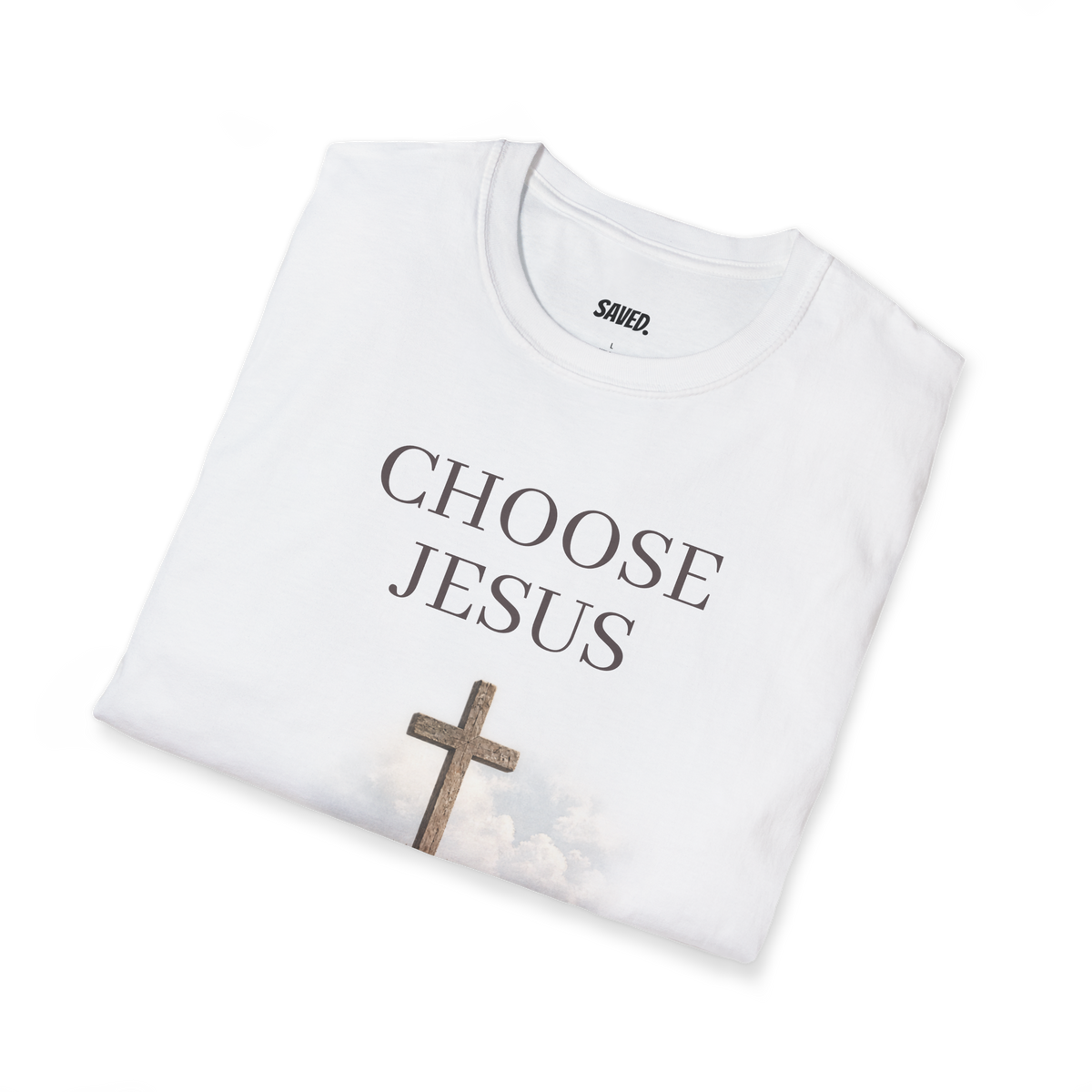 T-Shirt "Choose Jesus"