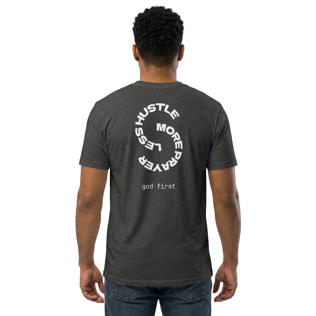 T-Shirt "less hustle more prayer"